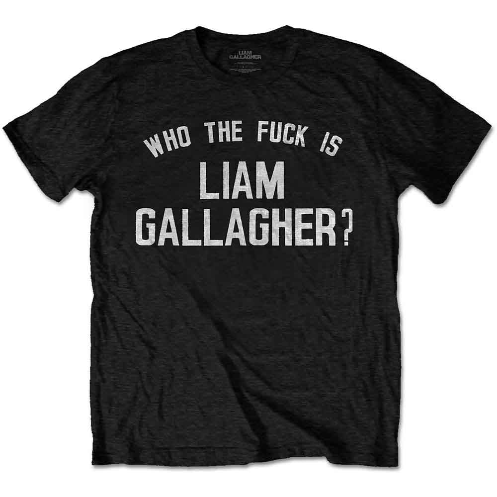 Liam Gallagher Unisex T-Shirt Who the F**k Black (M)