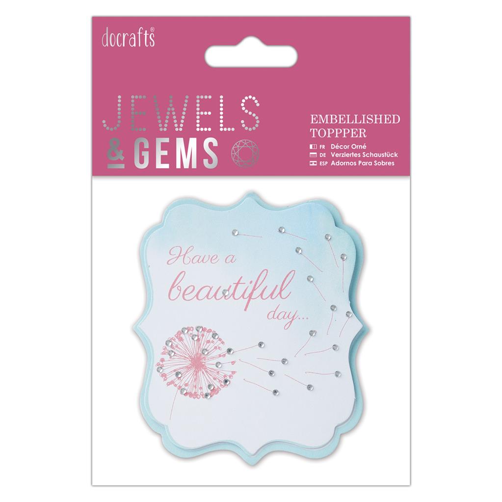 Papermania Jewels & Gems Embellished Topper - Have a Beautiful Day